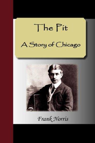 Frank Norris: The Pit (Paperback, 2007, NuVision Publications)