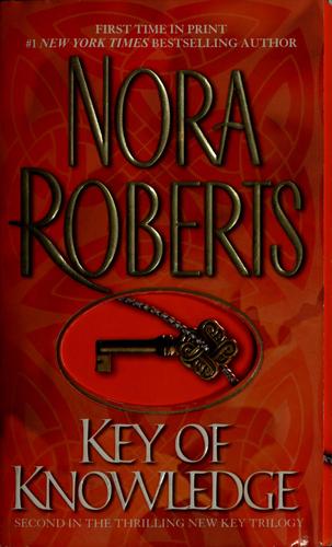 Nora Roberts: Key of knowledge (2003, Jove Books, Jove)