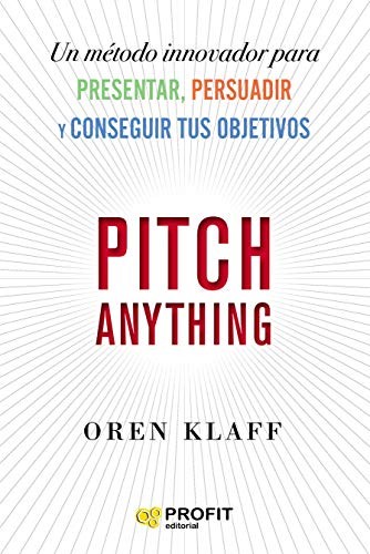 Oren Klaff, Luis De Larrauri: Pitch Anything (Paperback, Profit Editorial)