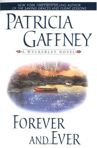 Patricia Gaffney: Forever & Ever (2003, NAL Trade)