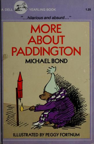 Michael Bond: More about Paddington (1959, Dell, Yearling)