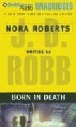 Nora Roberts: Born in Death (In Death) (AudiobookFormat, 2006, Brilliance Audio Unabridged)