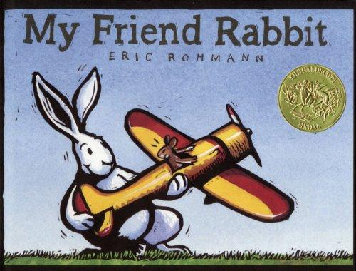 Eric Rohmann: My Friend Rabbit (Paperback, Square Fish)