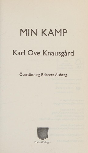 Karl Ove Knausgård: Min kamp (Swedish language, 2011, Pocketförlaget)