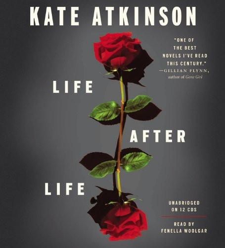 Kate Atkinson: Life After Life (AudiobookFormat, Reagan Arthur Books)