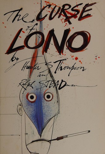 Hunter S. Thompson: The curse of Lono (1983, Bantam Books)