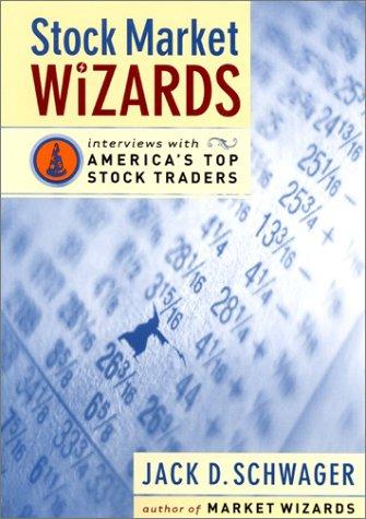 Jack D. Schwager: Stock Market Wizards (Hardcover, 2001, Collins)