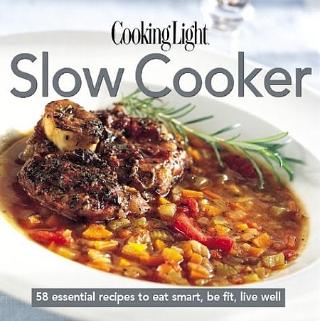 Terri Laschober: Cooking Light Slow Cooker (Hardcover, 2006, Oxmoor House)