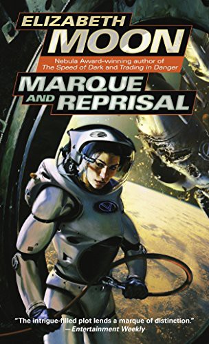 Elizabeth Moon: Marque and Reprisal (Paperback, Del Rey)