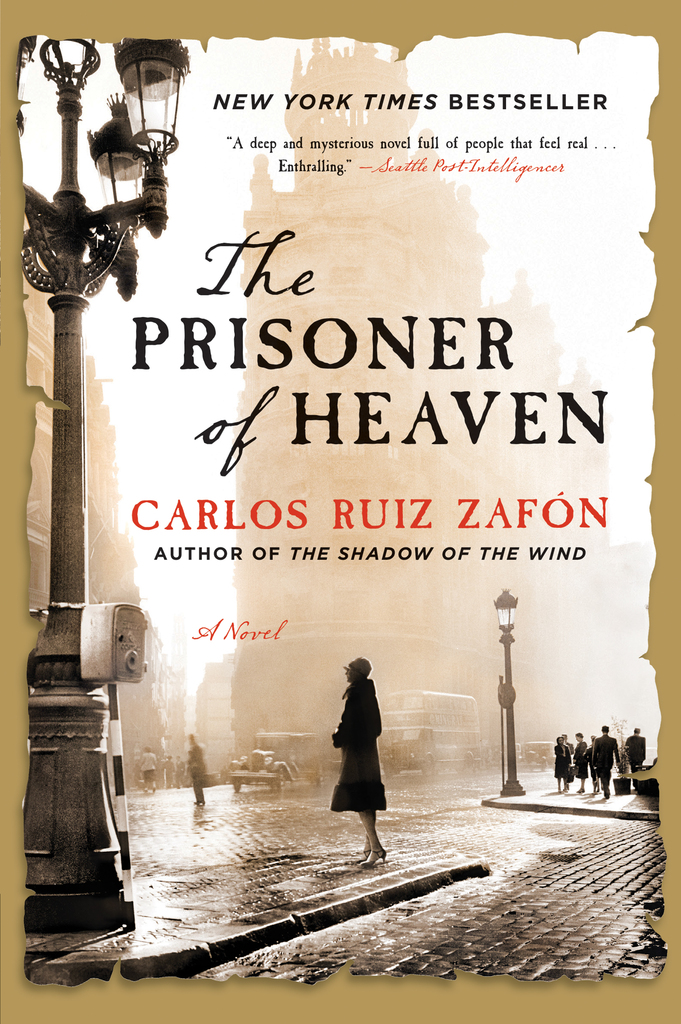 Carlos Ruiz Zafón: The Prisoner of Heaven (2013, Orion Publishing Group, Limited)