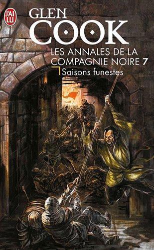 Glen Cook: Saisons funestes (French language, 2008, J'ai Lu)