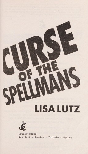 Lisa Lutz: Curse of the Spellmans (2010, Pocket Books)