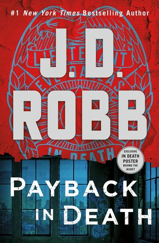 Nora Roberts: Payback in Death (2023, St. Martin's Press)