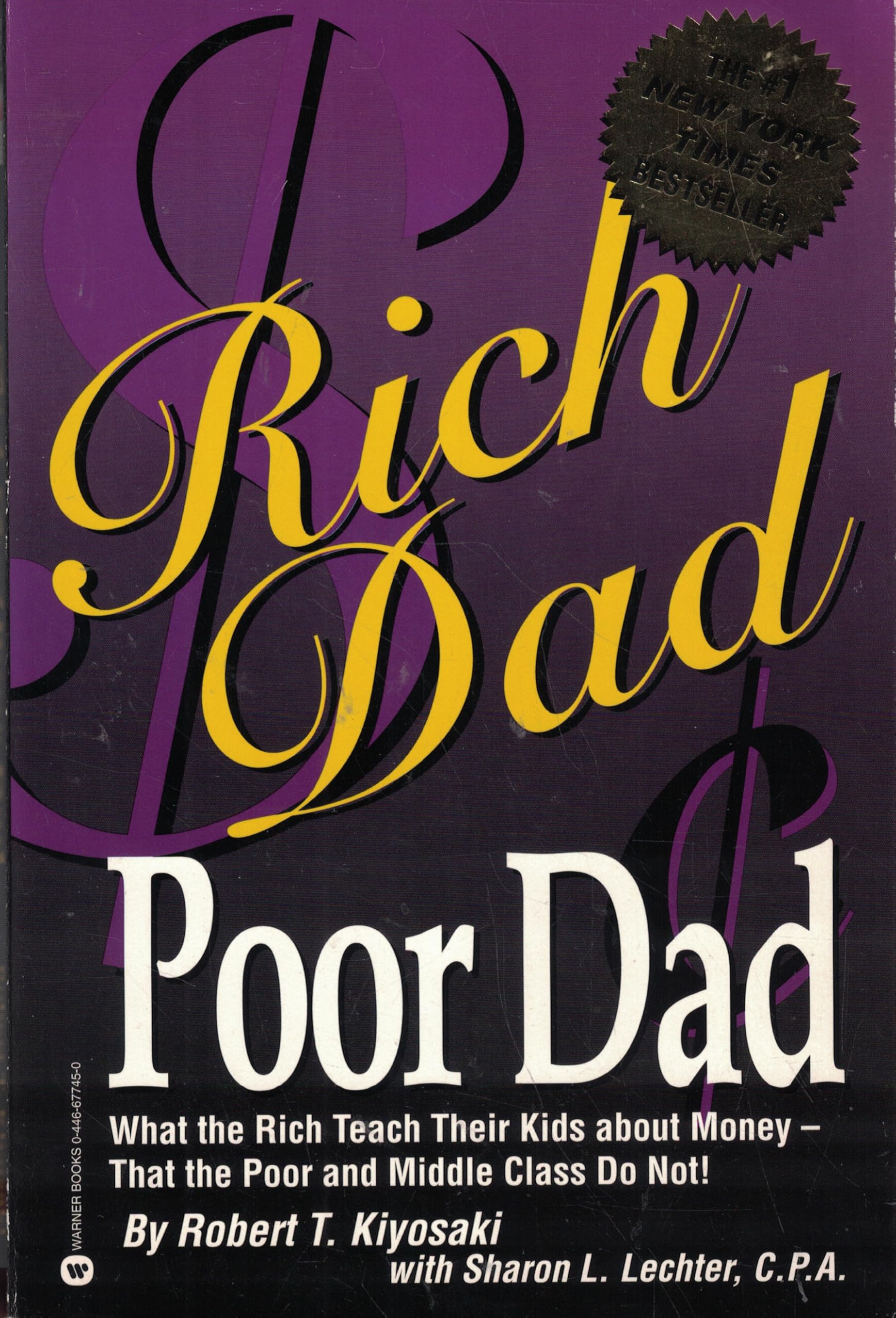 Robert T. Kiyosaki, Sharon L. Lechter: Rich Dad, Poor Dad (Paperback, 2000, Grand Central Publishing)