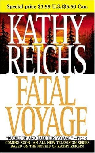 Kathy Reichs: Fatal Voyage (Paperback, 2005, Pocket Star)