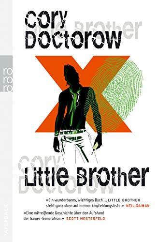 Cory Doctorow: Little brother (German language, 2010, Rowohlt Taschenbuch Verlag)