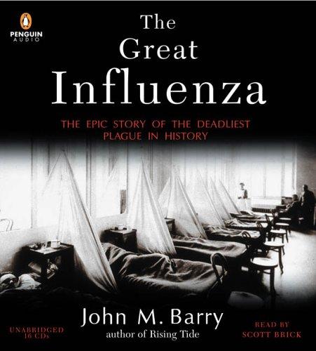 John M. Barry: The Great Influenza (2006, Penguin Audio)