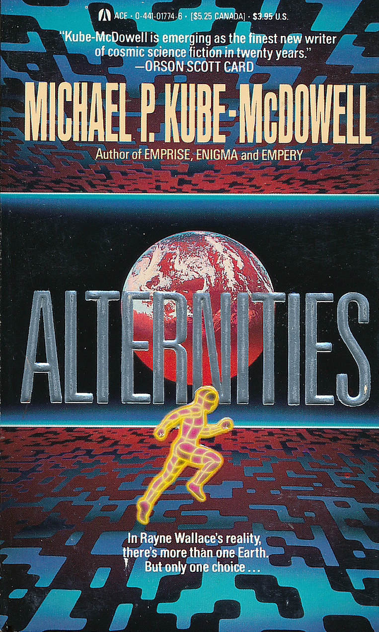 Michael P. Kube-McDowell: Alternities (Paperback, 1988, Ace Books)