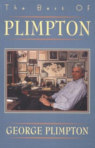 George Plimpton: The Best of Plimpton (Paperback, Atlantic Monthly Press)