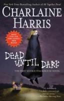 Charlaine Harris: Dead Until Dark (Hardcover, Ace Hardcover)