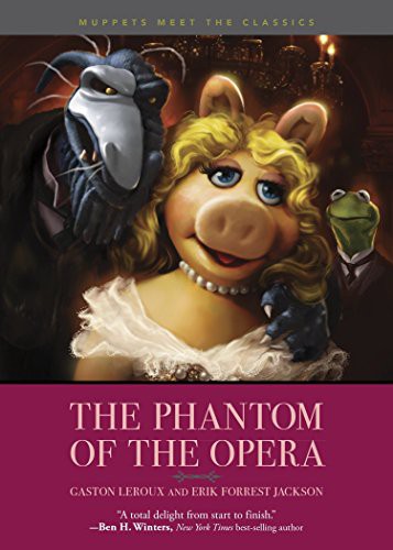 Gaston Leroux, Erik Forrest Jackson, Owen Richardson: Muppets Meet the Classics (Paperback, Penguin Workshop)