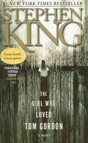 Stephen King: The Girl Who Loved Tom Gordon