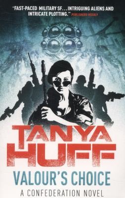 Tanya Huff: Valours Choice (2013, Titan Books Ltd)