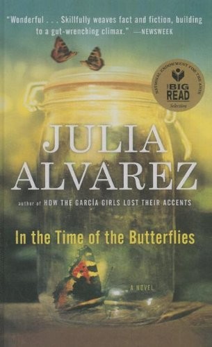 Julia Alvarez: In the Time of the Butterflies (Hardcover, 2010, Perfection Learning)