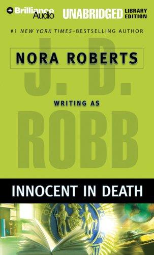 J DM Robb, Nora Roberts: Innocent in Death (In Death) (AudiobookFormat, 2007, Brilliance Audio Unabridged Lib Ed)