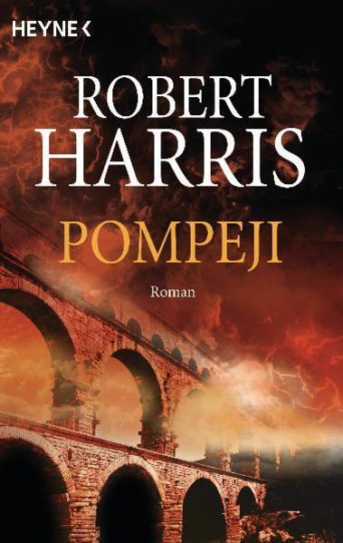 Robert Harris: Pompeji (German language, 2005)