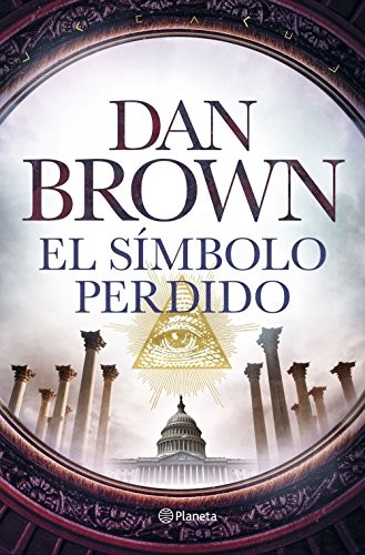 Dan Brown, Aleix Montoto Llagostera, Claudia Conde Fisas, María José Díez Pérez: El símbolo perdido (Paperback, 2017, Editorial Planeta)