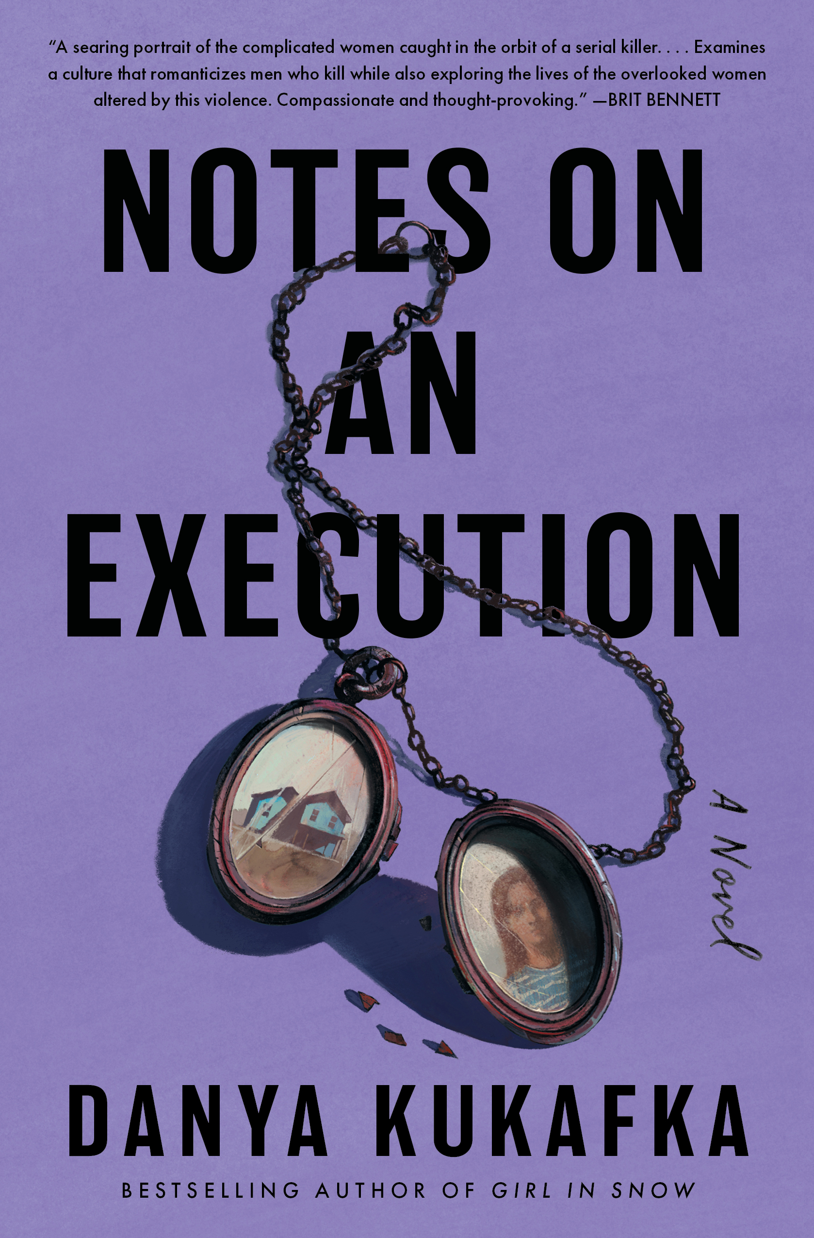 Danya Kukafka: Notes on an Execution (Hardcover, 2022, William Morrow)