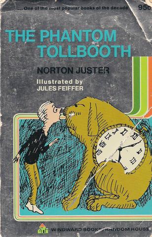 Norton Juster: The Phantom Tollbooth (Paperback, 1964, Random House)