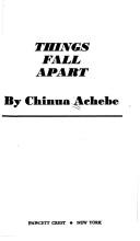 Chinua Achebe: Things Fall Apart (1982, Fawcett)