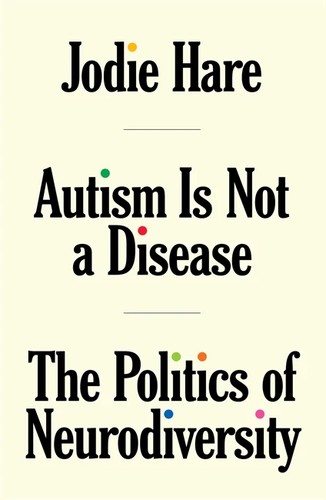 Jodie Hare: Autism Is Not a Disease (Paperback, 2024, Verso Books)