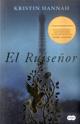 Kristin Hannah: RUISEÑOR, EL (Paperback, SUMA DE LETRAS)