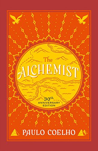 Paulo Coelho: The Alchemist 30th Anniversary Edition by Paulo Coelho (Paperback, Harper Thorsons)