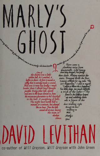 David Levithan: Marly's Ghost (2015, Egmont Books, Limited)