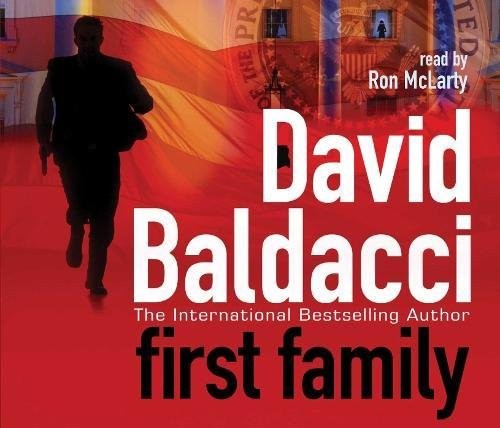 David Baldacci: First Family (AudiobookFormat, 2009, Hachette Audio)