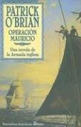 Patrick O'Brian: Operacion Mauricio (Paperback, Spanish language, 2005, Edhasa)