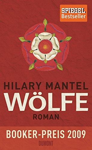 Hilary Mantel: Wölfe (German language, 2010, DuMont)