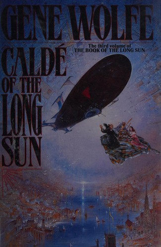 Gene Wolfe: Caldé of the long sun (1994, Tor)