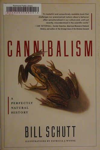 Bill Schutt: Cannibalism (2017, Algonquin Books of Chapel Hill)