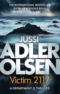 Jussi Adler-Olsen: Victim 2117 (2021, Quercus)