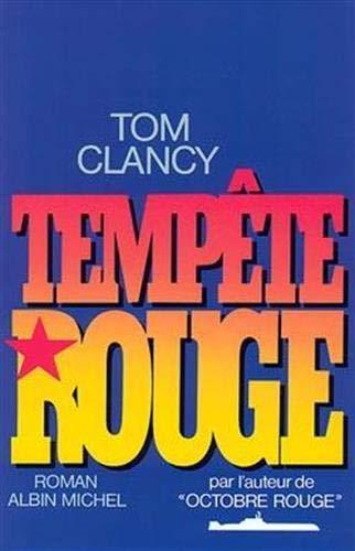 Tom Clancy: Tempête rouge (French language, 1987, Éditions Albin Michel)