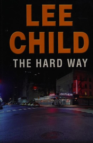 Lee Child: The Hard Way (2006, Windsor Paragon)