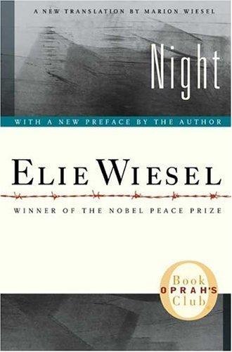 Elie Wiesel: Night (Oprah's Book Club) (Paperback, 2006, Hill and Wang)