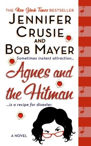 Jennifer Crusie: AGNES AND THE HITMAN (Paperback, 2008, Smp)