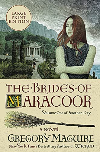 Gregory Maguire: The Brides of Maracoor (Paperback, 2021, HarperLuxe)