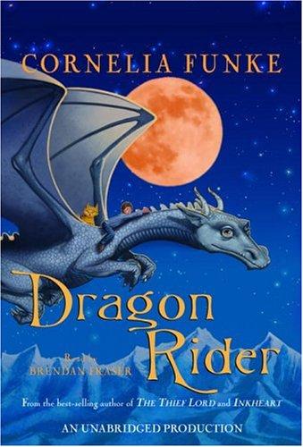 Cornelia Funke, Brendan Fraser: The Dragon Rider (AudiobookFormat, Listening Library (Audio))